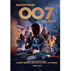 Keeping 007 Alive