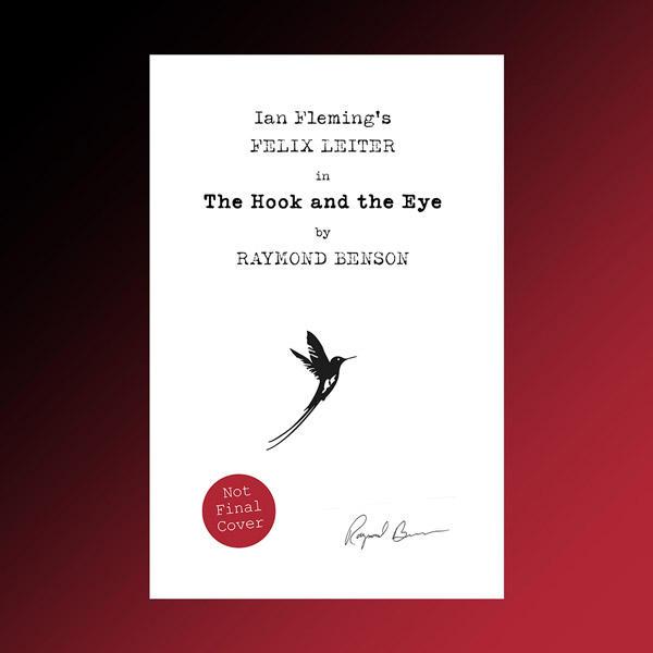Raymond Benson Hook and the Eye Felix Leiter