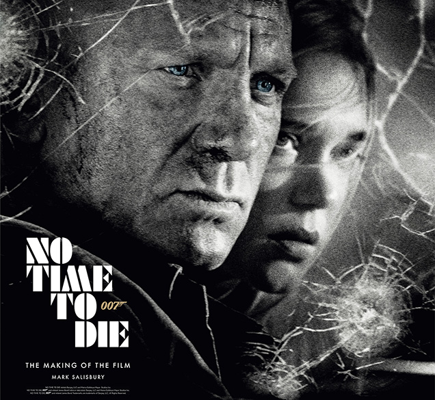 photo © Titan Books No Time to Die: The Making of the Film, by Mark Salisbury